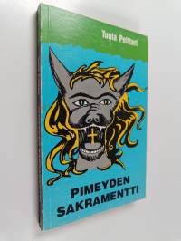 Pimeyden sakramentti : kaksi pienoisromaania hämärän rajamailta