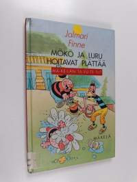 Mökö ja Luru hoitavat Plättää
