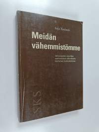 Meidän vähemmistömme : valtaväestön retoriikat saamelaisten oikeuksista käydyissä keskusteluissa