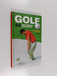 Golf : 50 tapaa pudottaa pelitasoitusta