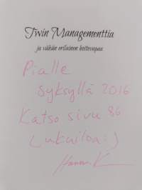Twin managementtia ja vähän erilainen hoitovapaa (signeerattu, tekijän omiste)