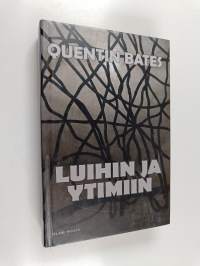 Luihin ja ytimiin