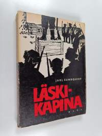 Läskikapina : pohjolan punaisen sissipataljoonan ryöstöretki Lapissa helmikuussa v. 1922
