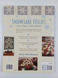 Snowflake Follies - Quilts to Make in a Winter Weekend