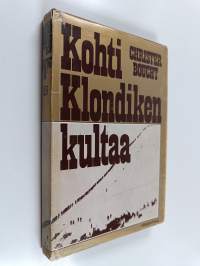 Kohti Klondiken kultaa