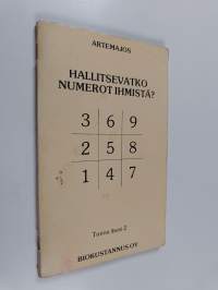 Hallitsevatko numerot ihmistä