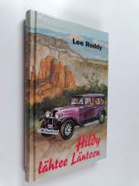 Hildy lähtee länteen