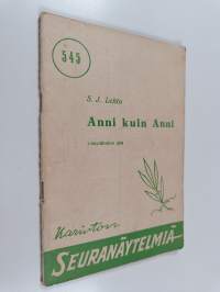 Anni kuin Anni : yksinäytöksinen pila
