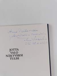 Jotta valo näkyväksi tulisi : Immo Nokkala, Malmin kirkkoherra 1962-1990 : juhlakirja Immo Nokkalan jäädessä eläkkeelle 31.1.1990 (signeerattu, Immo Nokkalan omiste)