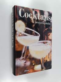Cocktails. L&#039;encyclopédie