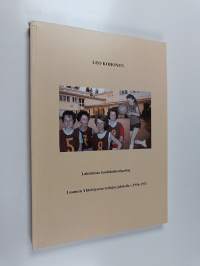 Lahtelaista koululaiskoripalloa : Launeen yhteislyseon tyttöjen johdolla v.1956-1976