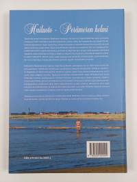 Hailuoto - Perämeren helmi (signeerattu, tekijän omiste)