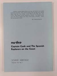 Nu·tka· - Captain Cook and the Spanish Explorers on the Coast