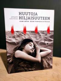 Huutoja hiljaisuuteen - ihminen ääniympäristössä