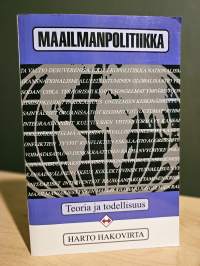 Maailmanpolitiikka : teoria ja todellisuus