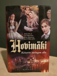 Hovimäki - Keisarin auringon alla