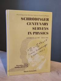Schrodinger Centenary Surveys in Physics - Proceedings of the Refresher Course in Theoretical Physics