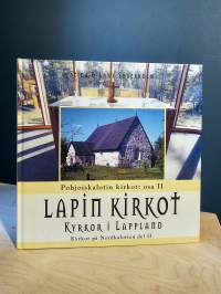 Lapin kirkot - Pohjoiskalotin kirkot: osa II