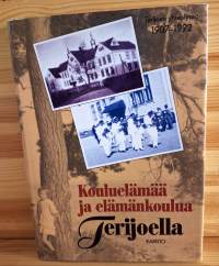 Kouluelämää ja elämänkoulua Terijoella