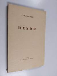 Resor : ur öländska och gotländska, västgötska samt skånska resorna