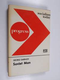 Soviet man : the making of a socialist type of personality