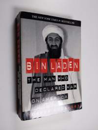 Bin Laden : the man who declared war on America