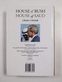 House of Bush, House of Saud - The Hidden Relationship Between the World&#039;s Two Most Powerful Dynasties