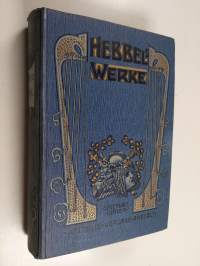 Friedrich Hebbels sämtliche werke