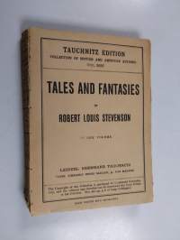Tales and Fantasies by Robert Louis Stevenson : in one volume