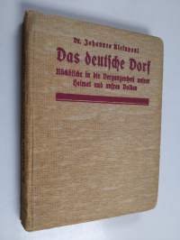 Das deutsche Dorf : Rückblicke in die Vergangenheit unsrer Heimat und unsres Volkes