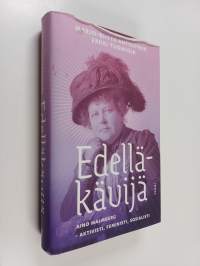 Edelläkävijä : Aino Malmberg - aktivisti, feministi, sosialisti
