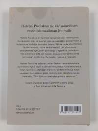 Kuin kiehuvaan liemeen : Helena Puolakan uskomaton tie keittiömaailman huipulle