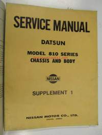 Datsun Model 810 series Chassis and Body + 810 series supplement 1  -korjaamokirja