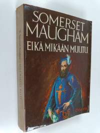 Eikä mikään muutu