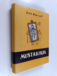 Mustakirja eli konduiitti : viimeinen kertomus kymnaasista