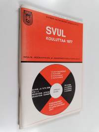 SVUL kouluttaa 1977