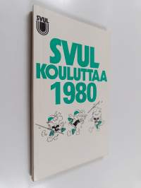 SVUL kouluttaa 1980