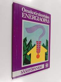 Omakotirakentajan energiaopas