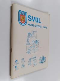 SVUL kouluttaa 1976