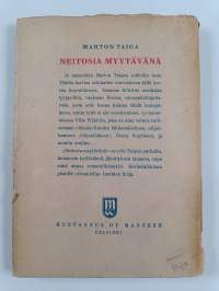 Neitosia myytävänä : veijaritarina Töölön herttuasta ja hänen ystävistään Argentiinassa