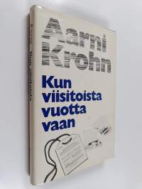 Kun viisitoista vuotta vaan (signeerattu)