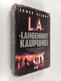 L.A. - langennut kaupunki