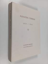 Mäntän tehdas 1868-1928 : G.A. Serlachius osakeyhtiön muistojulkaisu