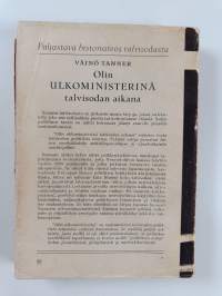 Olin ulkoministerinä talvisodan aikana
