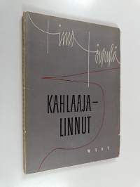 Kahlaajalinnut : runoja