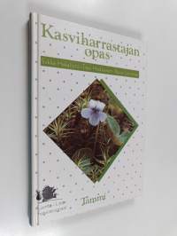 Kasviharrastajan opas