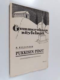 Pukkisen pidot : kaksinäytöksinen huvinäytelmä