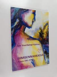 Ihmisennahkassa : runoja 1985-2010 (signeerattu, tekijän omiste)