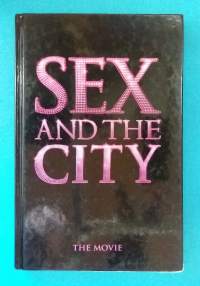 Sex and the City - The Movie. (Televisiosarjat, elokuva, TV-ohjelmat, saippuaoopperat)
