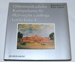 Oihonnankadulta Kumpulantielle Helsingin vanhoja kortteleita 4